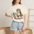 Mind your own business T-Shirt