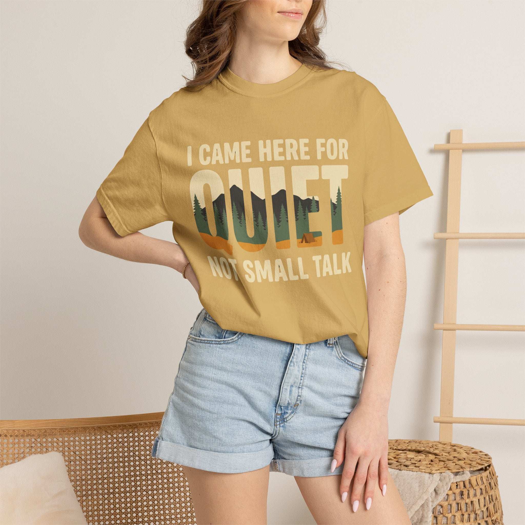 I came here for the quite T-Shirt