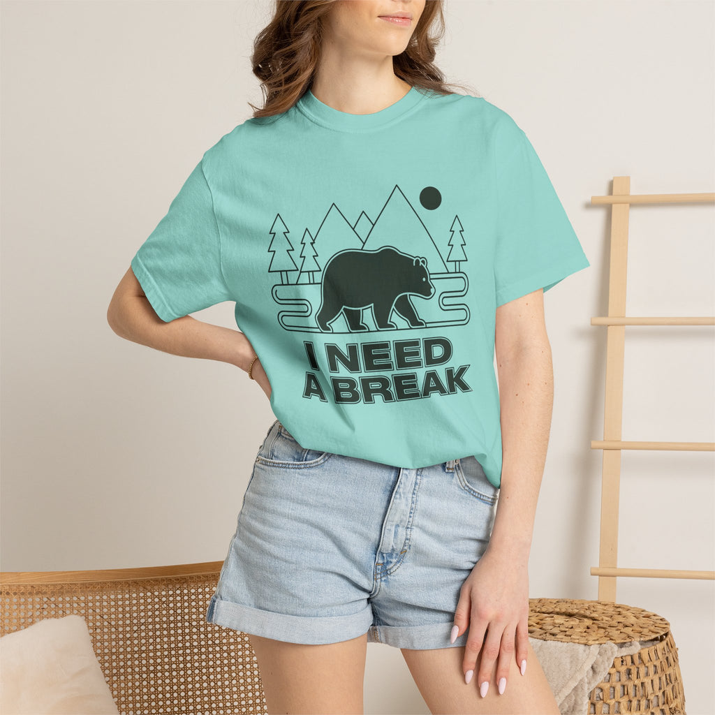 I Need A Break T-Shirt