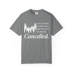 Make Sure Some Plans Are Cancelled T-Shirt
