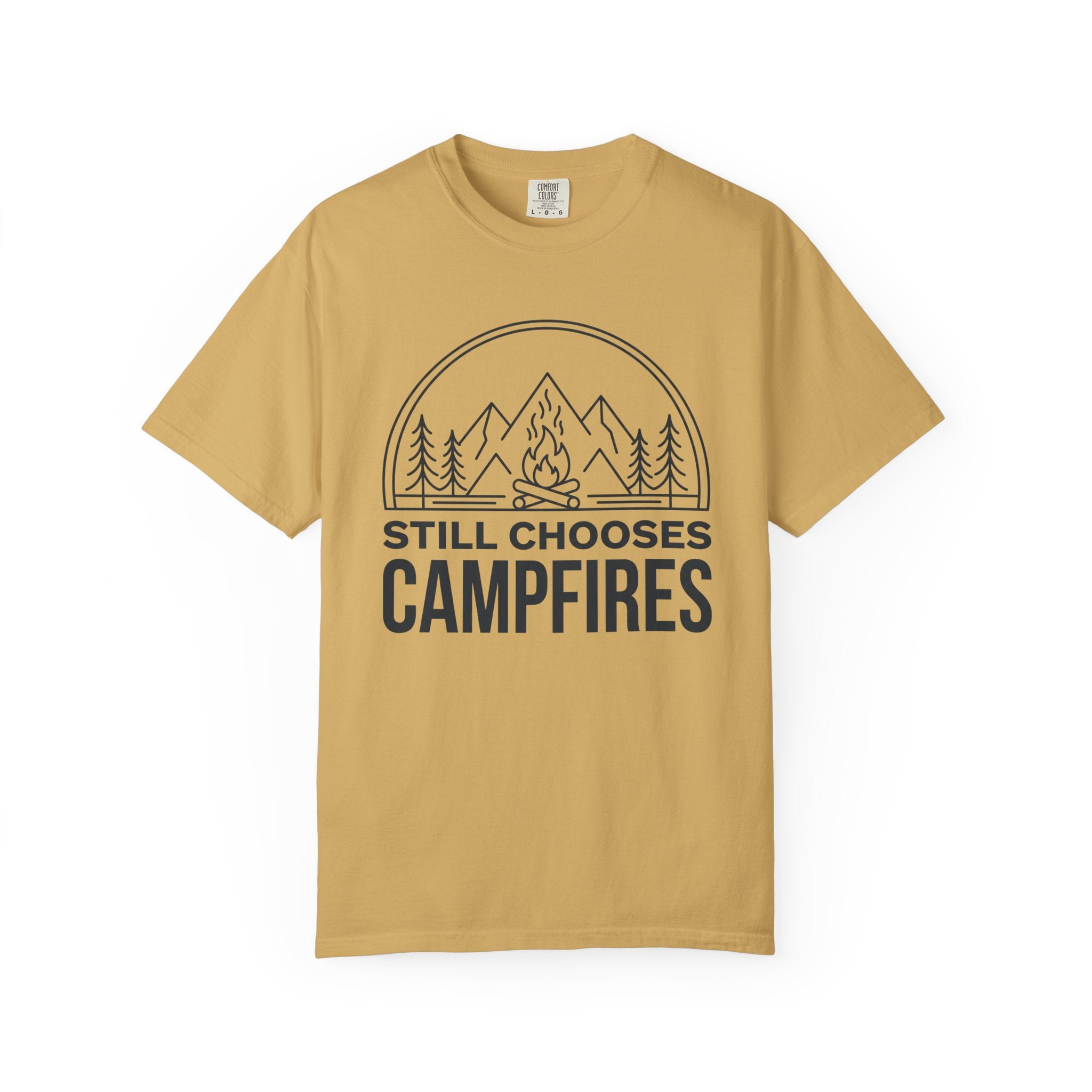 Still Chooses Campfires T-Shirt
