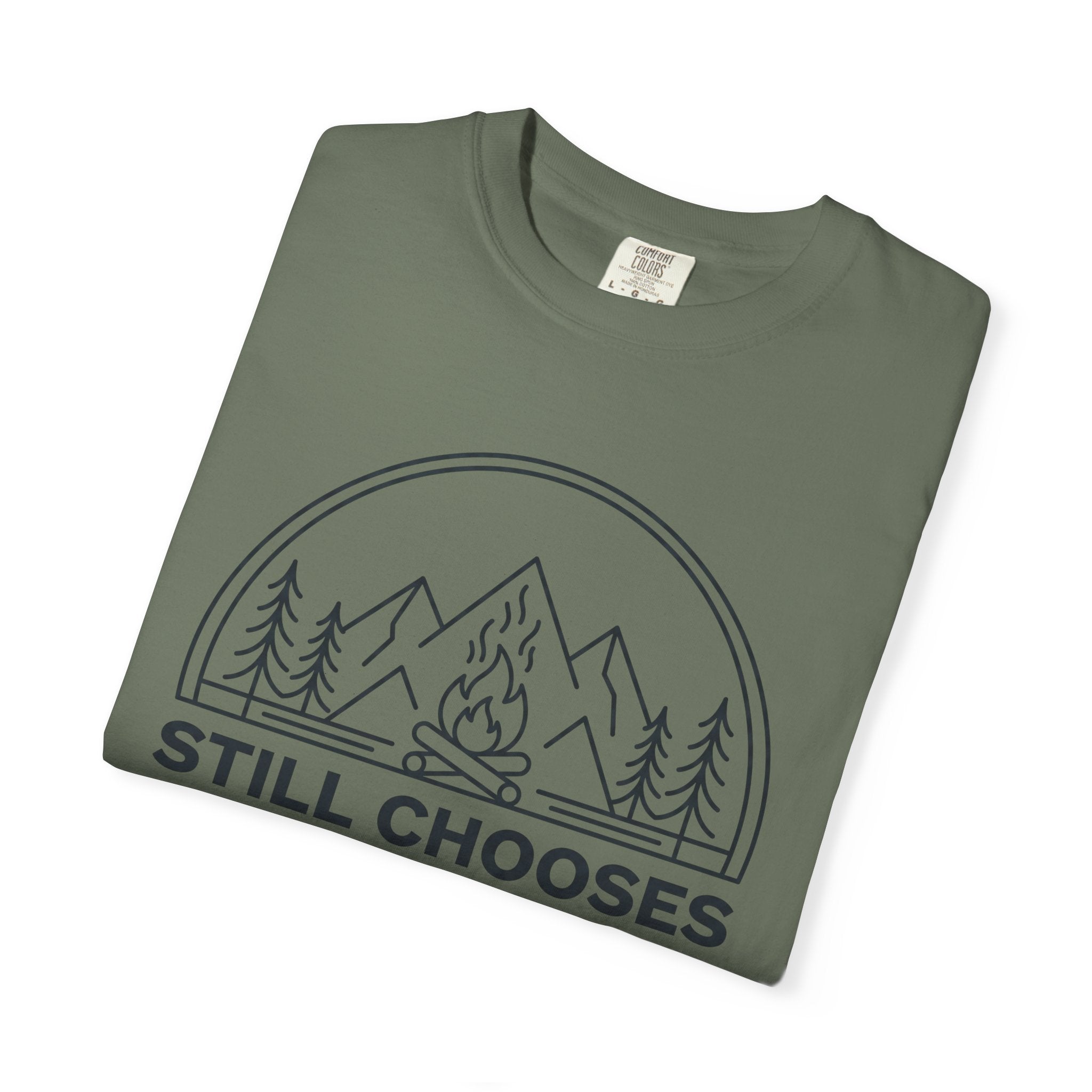Still Chooses Campfires T-Shirt