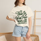This is What peace looks like T-Shirt