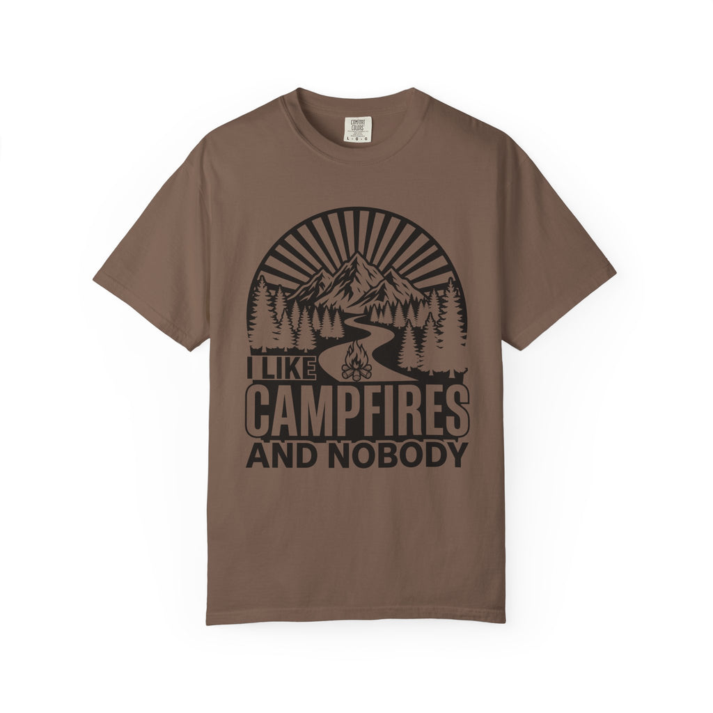 I Like Campfires And Nobody T-Shirt