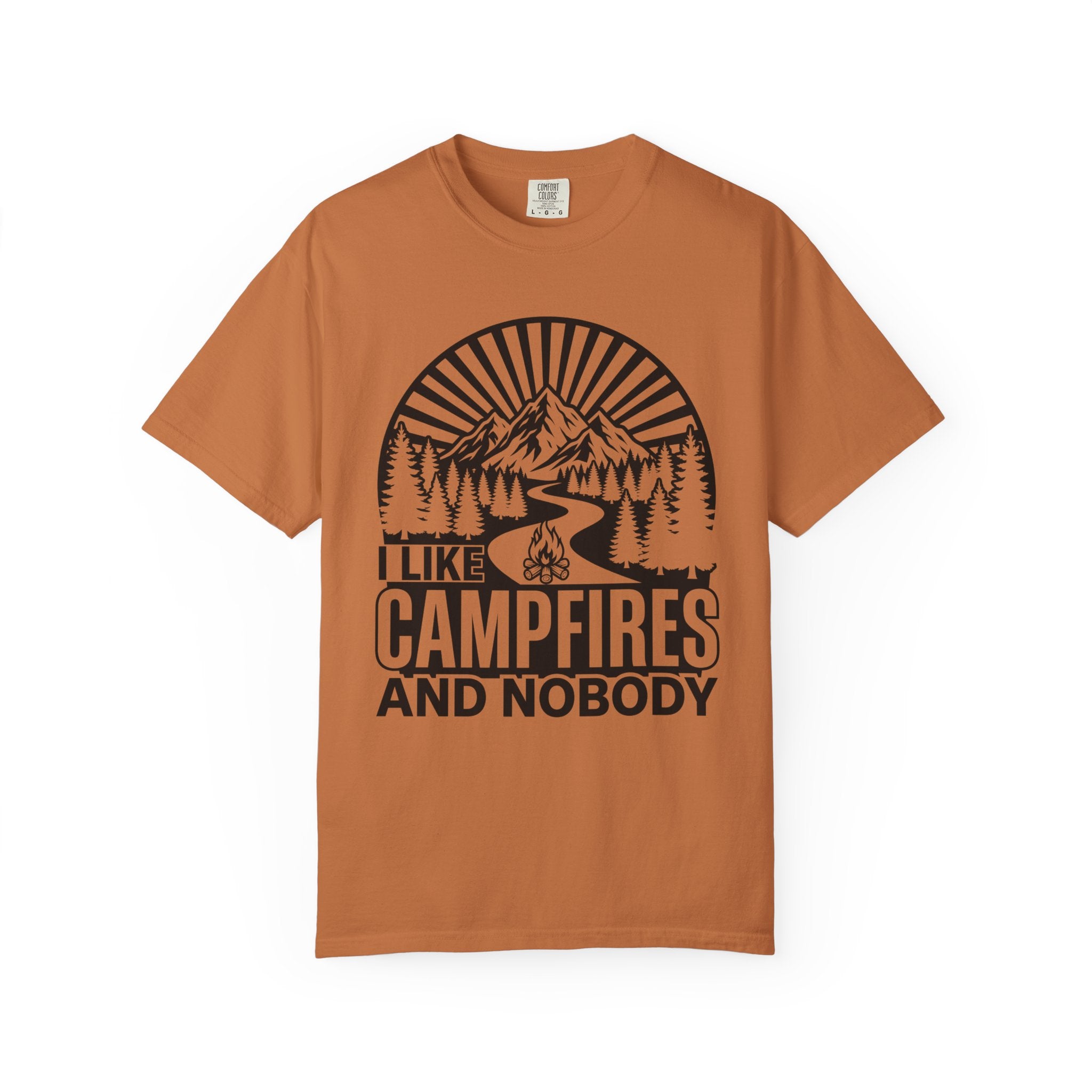 I Like Campfires And Nobody T-Shirt