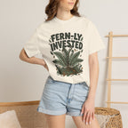 Fern-ly invested T-Shirt