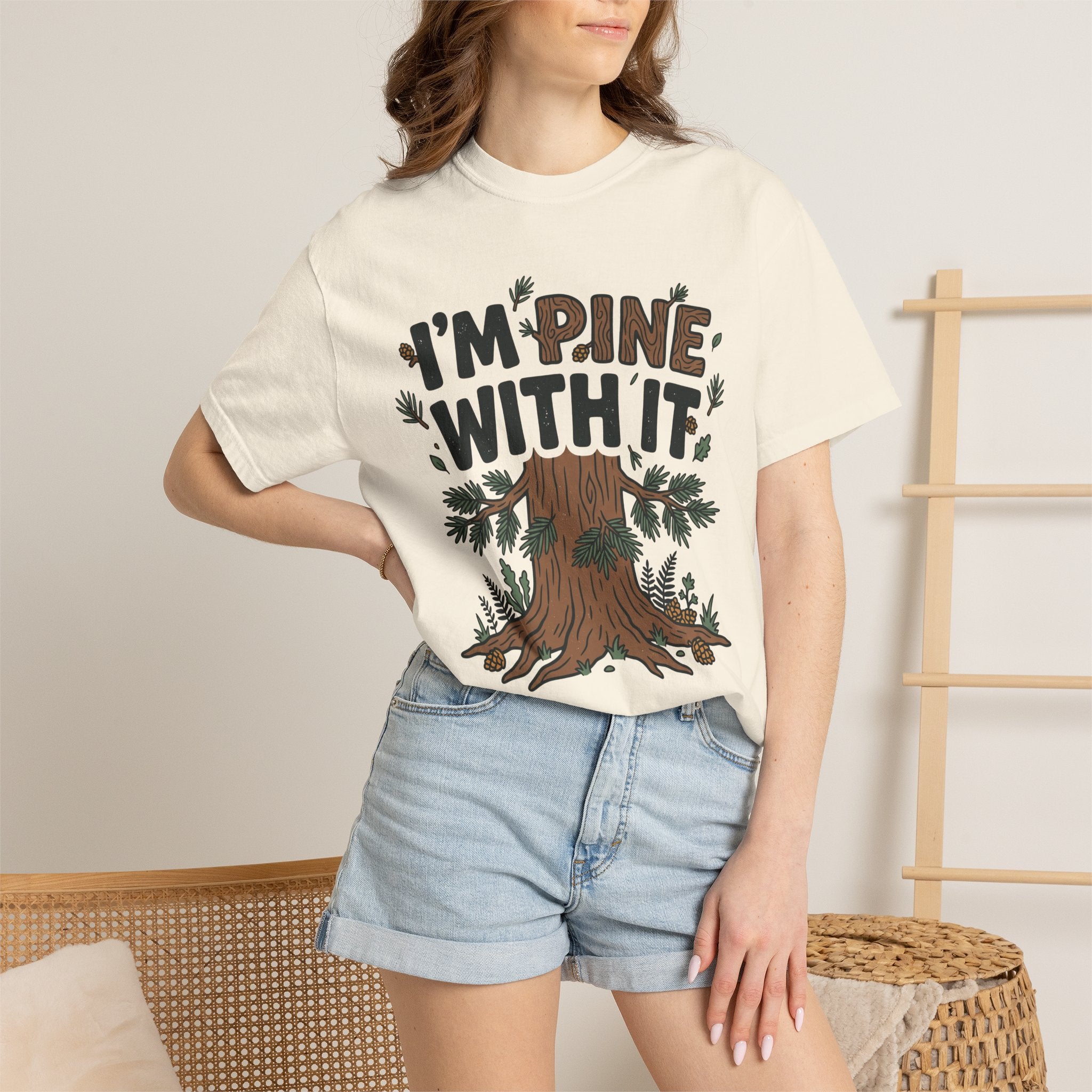 I'm Pine with it T-Shirt