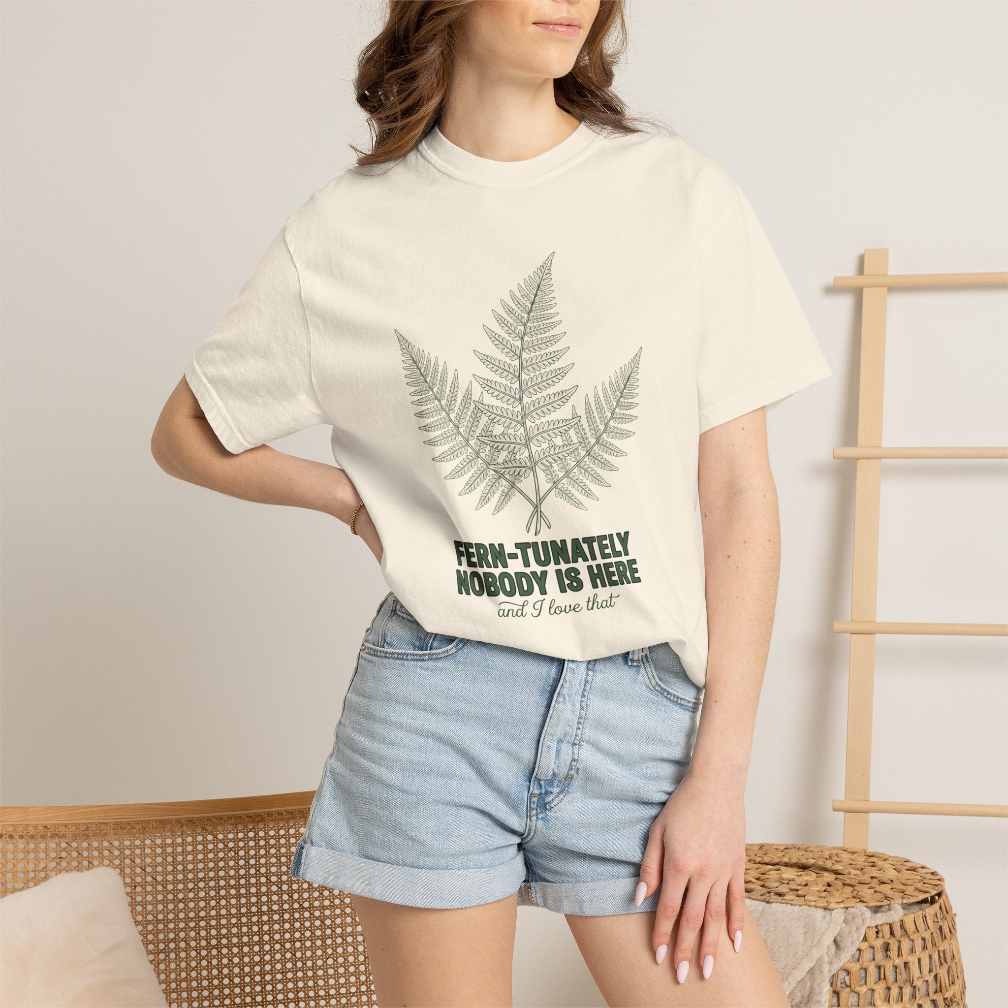 Fern-tunately nobody is here T-Shirt