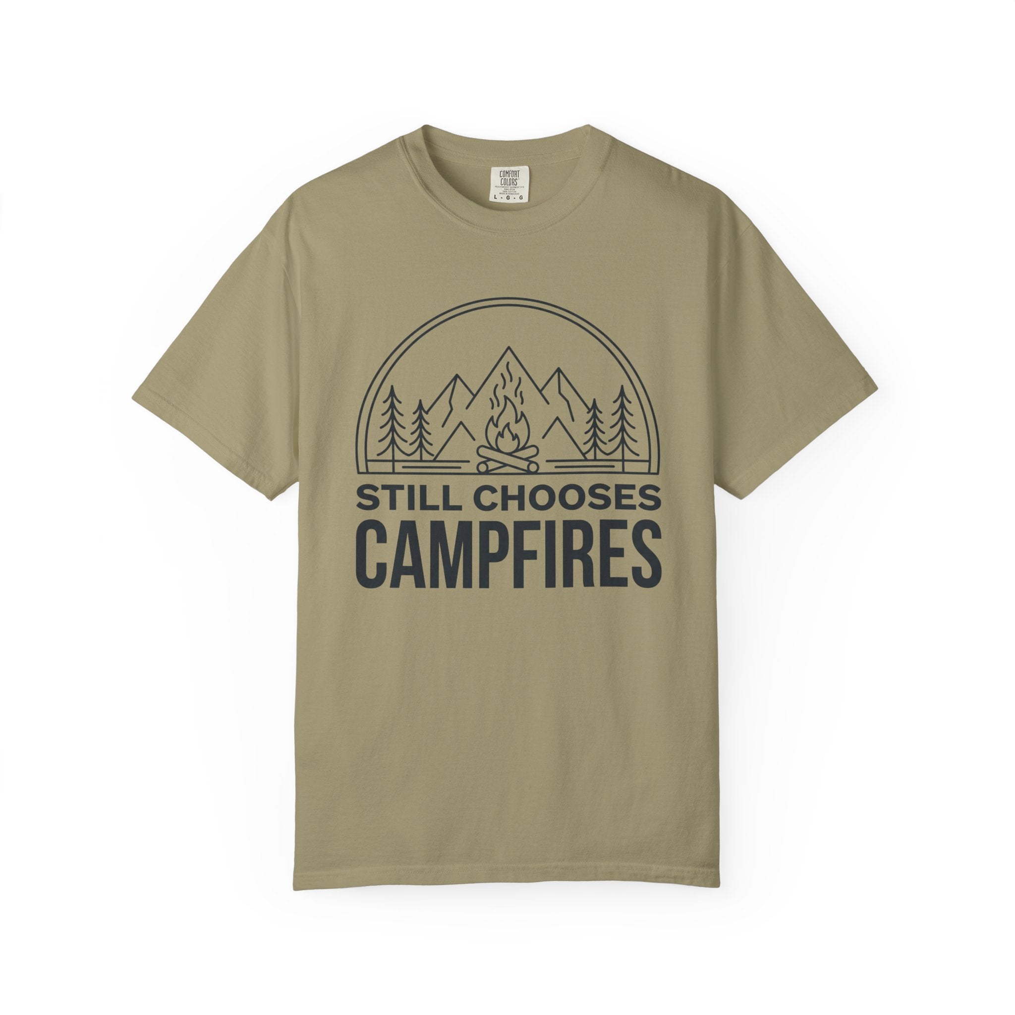 Still Chooses Campfires T-Shirt