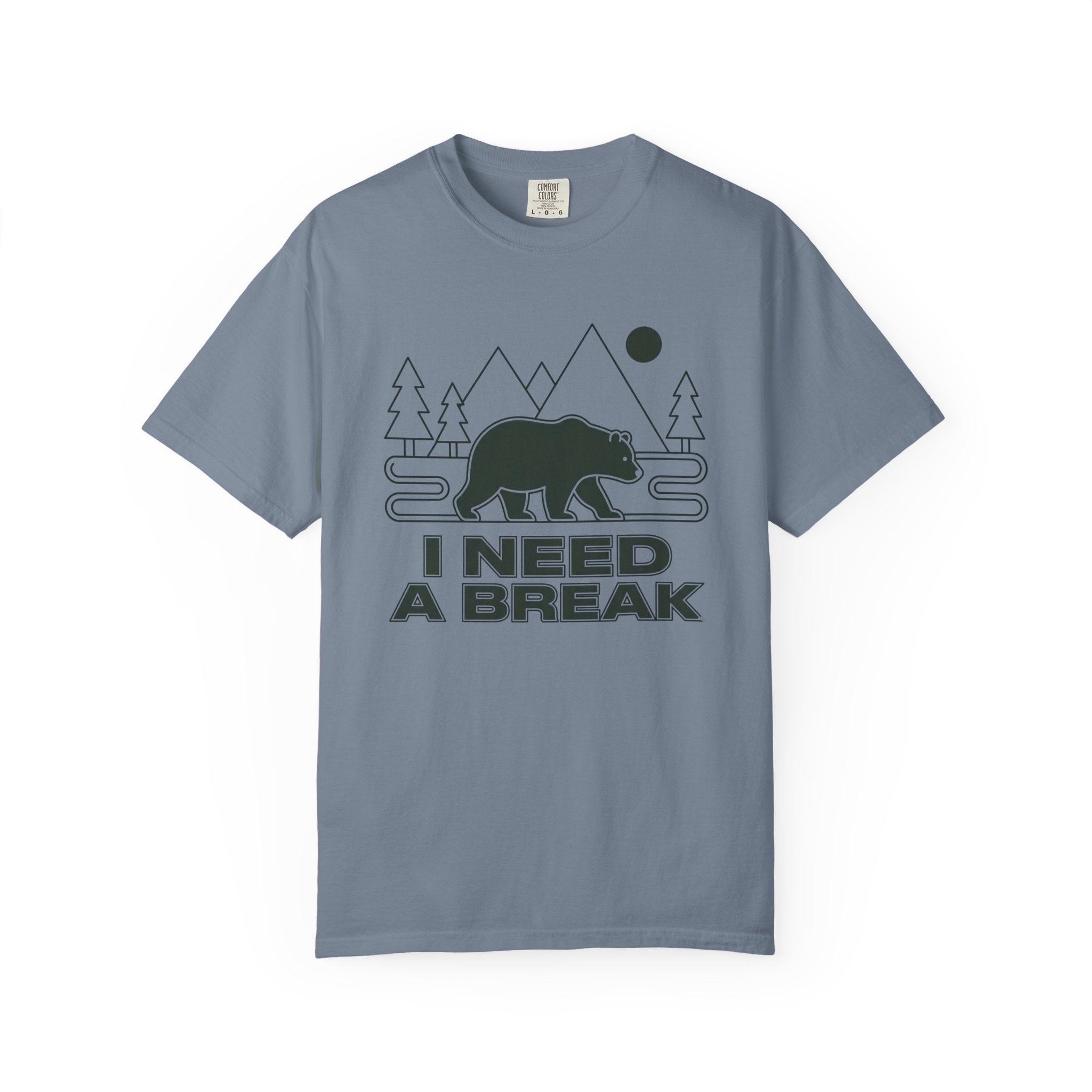 I Need A Break T-Shirt