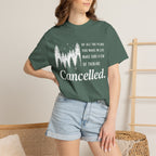 Make Sure Some Plans Are Cancelled T-Shirt