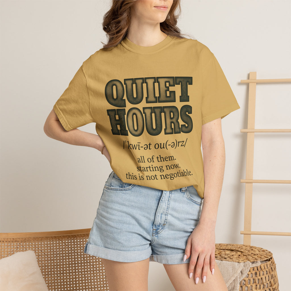 Quiet hours T-Shirt