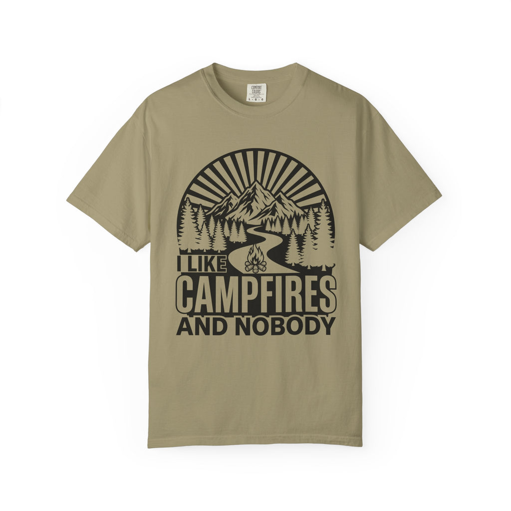 I Like Campfires And Nobody T-Shirt