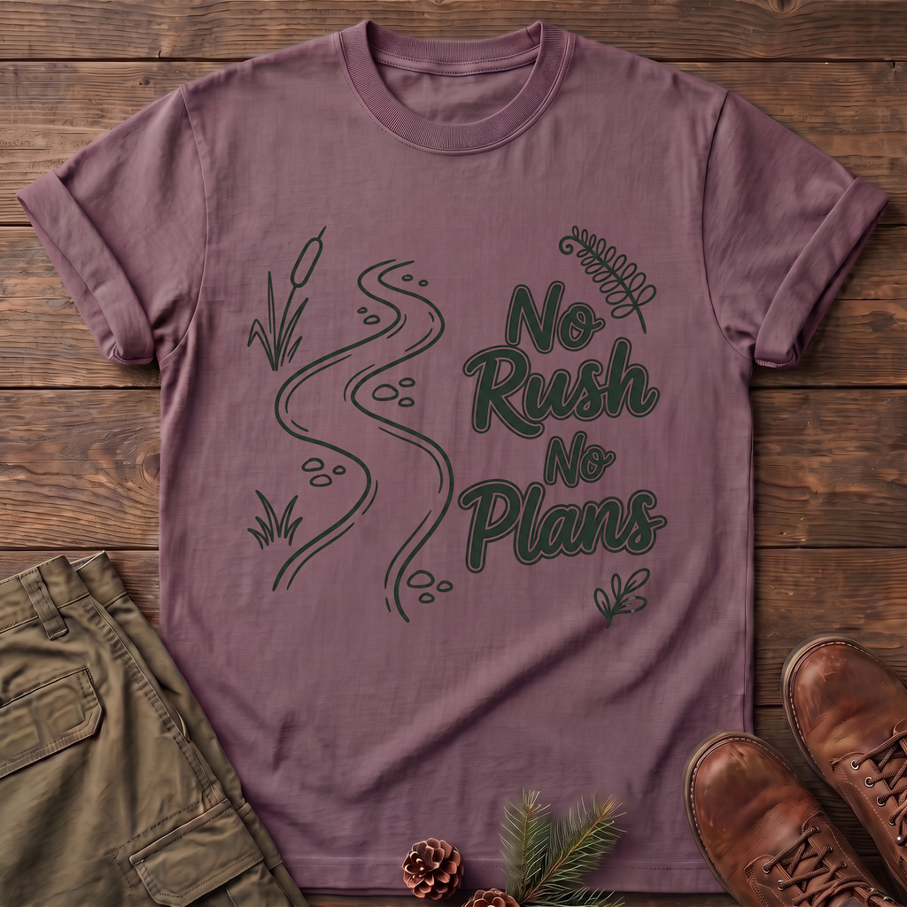 No Rush No Plans T-Shirt