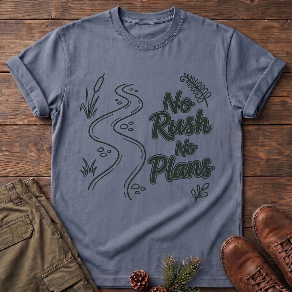 No Rush No Plans T-Shirt