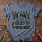 Breathe in the silence T-Shirt