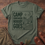 Camp Somewhere Nobody Goes T-Shirt