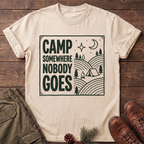 Camp Somewhere Nobody Goes T-Shirt