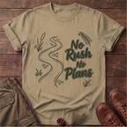 No Rush No Plans T-Shirt