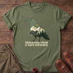 From a safe distance T-Shirt